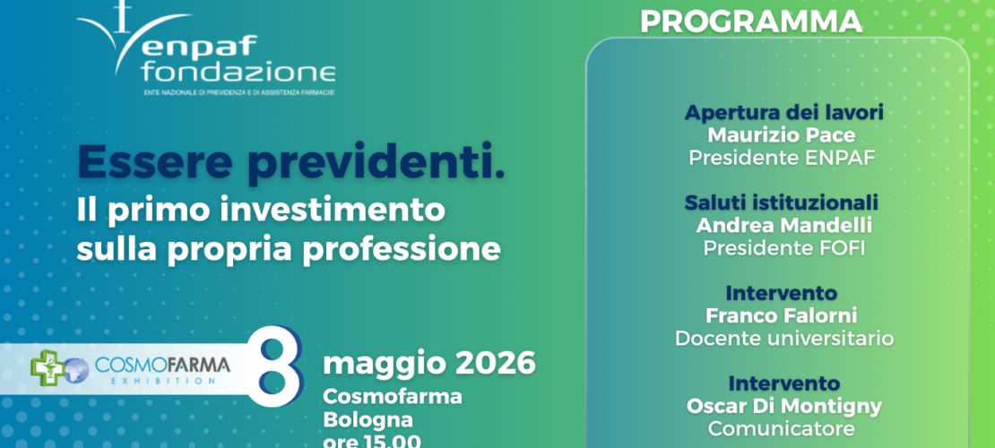 🌿 Cosmofarma Exhibition 2026: convegno ENPAF a Cosmofarma 